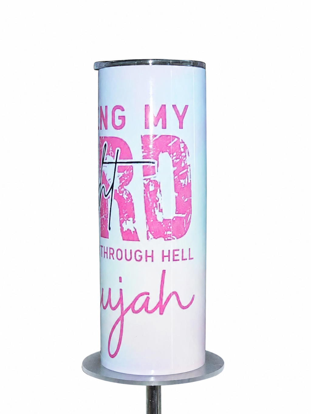 Inspirational Pink Faith Tumbler | “I'll Bring My Heart Through Hell” 20oz Skinny Tumbler | Christian Encouragement Gift