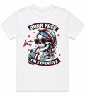 Born Free But Now I'm Expensive Graphic Tee | Funny Patriotic Skeleton Shirt | DTF Printed T-Shirt