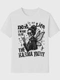 Karma Fairy - Custom Print Tee