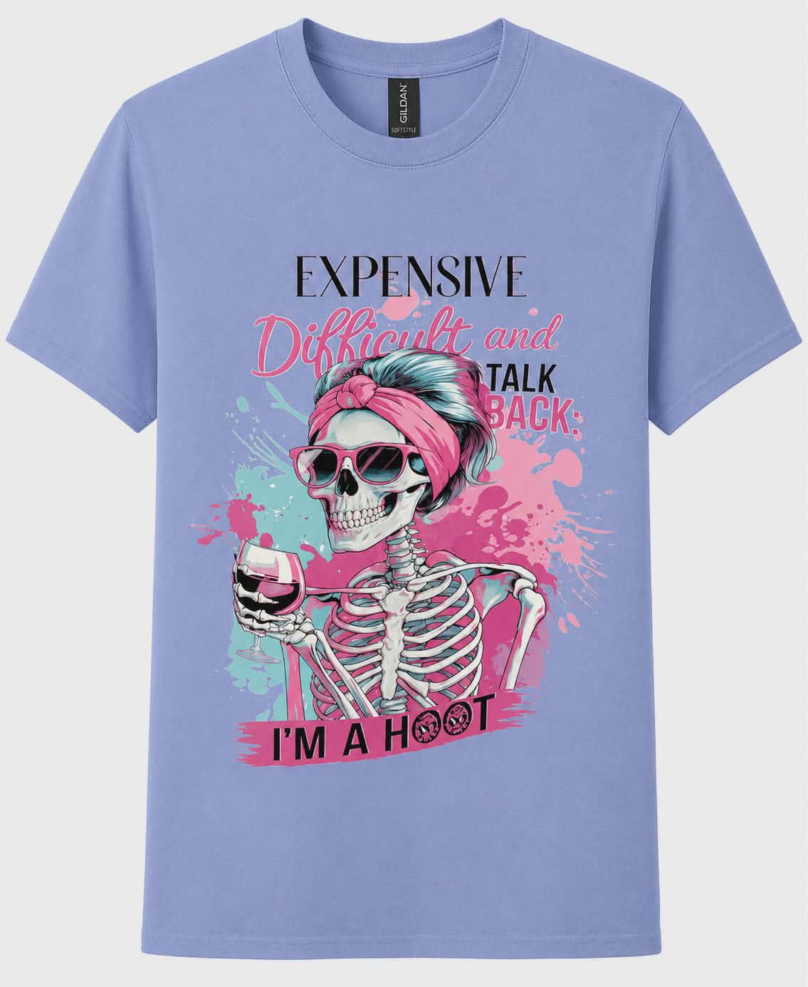 Expensive, Difficult and Talks Back T-Shirt | Funny Mom Graphic Tee | Sarcastic Women's Shirt | Skeleton Wine Lover DTF Tee