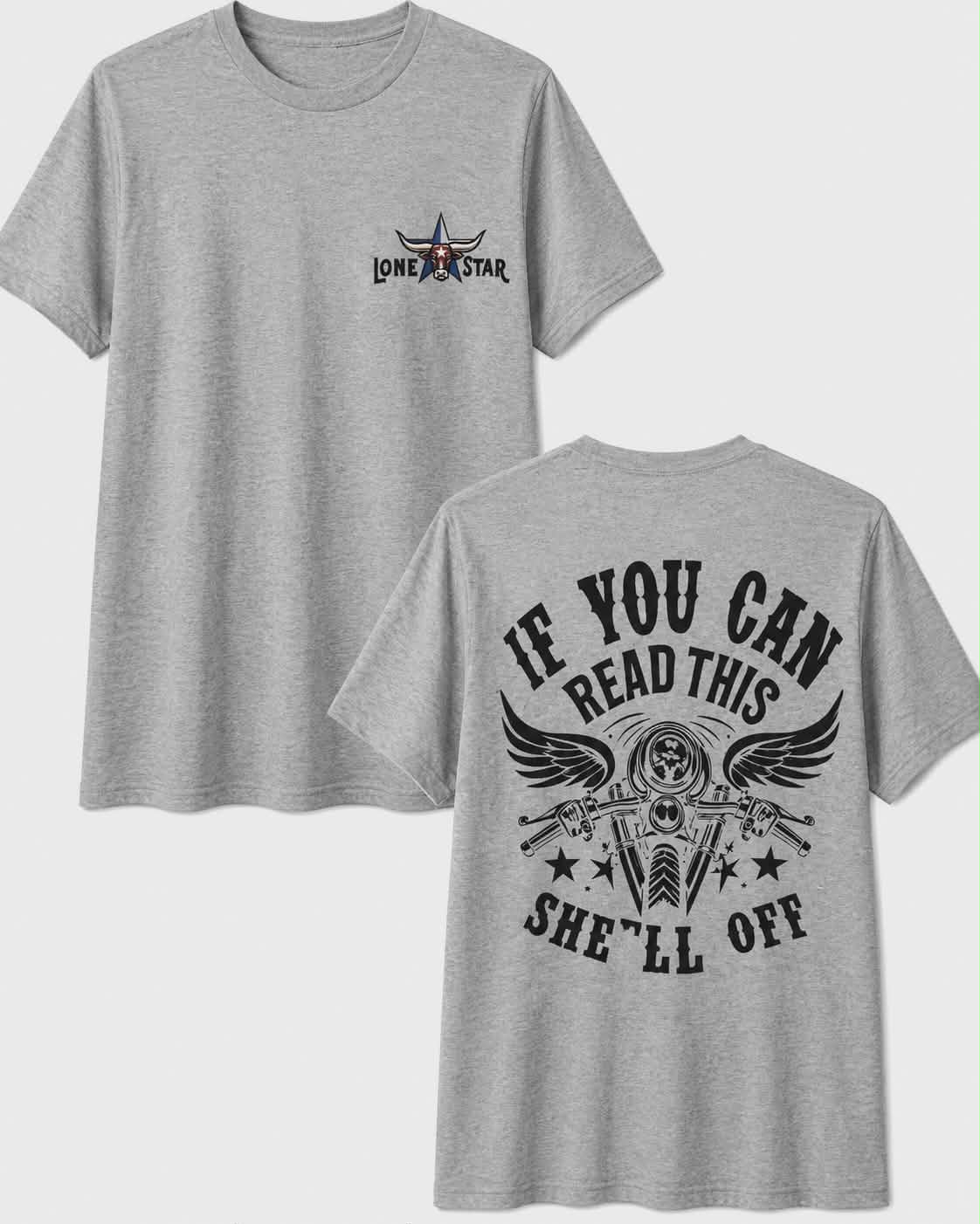 Funny Biker T-Shirt | If You Can Read This She'll Let You Off Graphic Tee | Motorcycle Rider Shirt