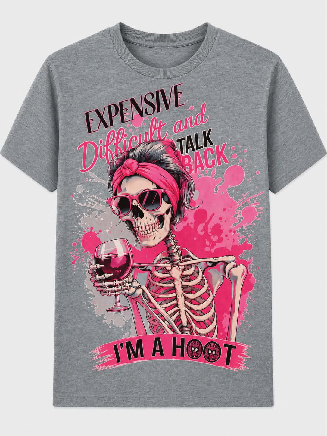 Expensive, Difficult and Talk Back Shirt | Funny Mom Graphic Tee | Sarcastic Women's Shirt | DTF Printed Tee