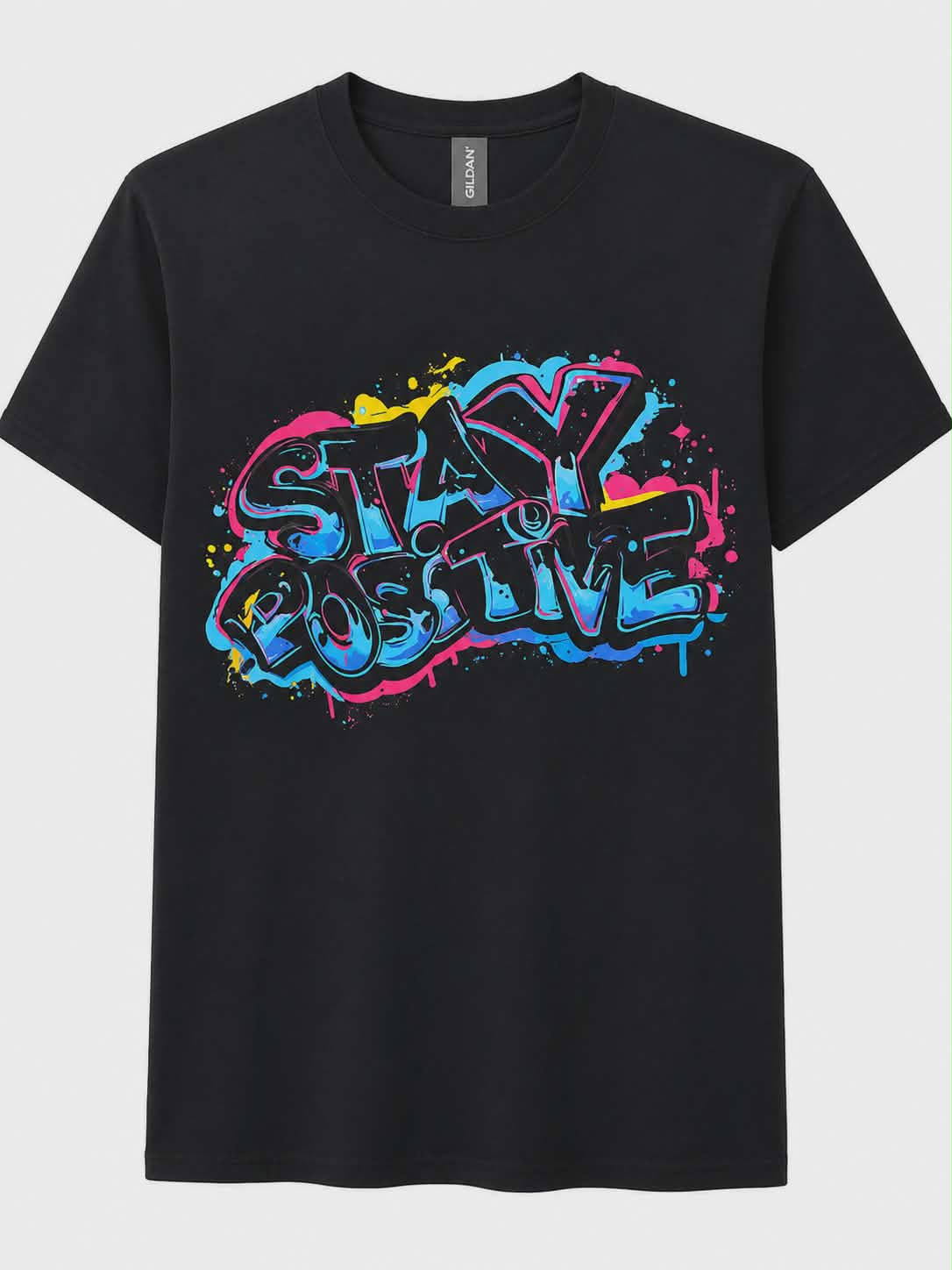 Stay Positive Graffiti T-Shirt | Retro Street Art Graphic Tee | Colorful Urban Typography Shirt | Inspirational Unisex Tee