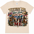 Excuse Me, You Look Like You Love Me Texas Graphic Tee | Western Country DTF Shirt | Texas Cowgirl Softstyle T-Shirt