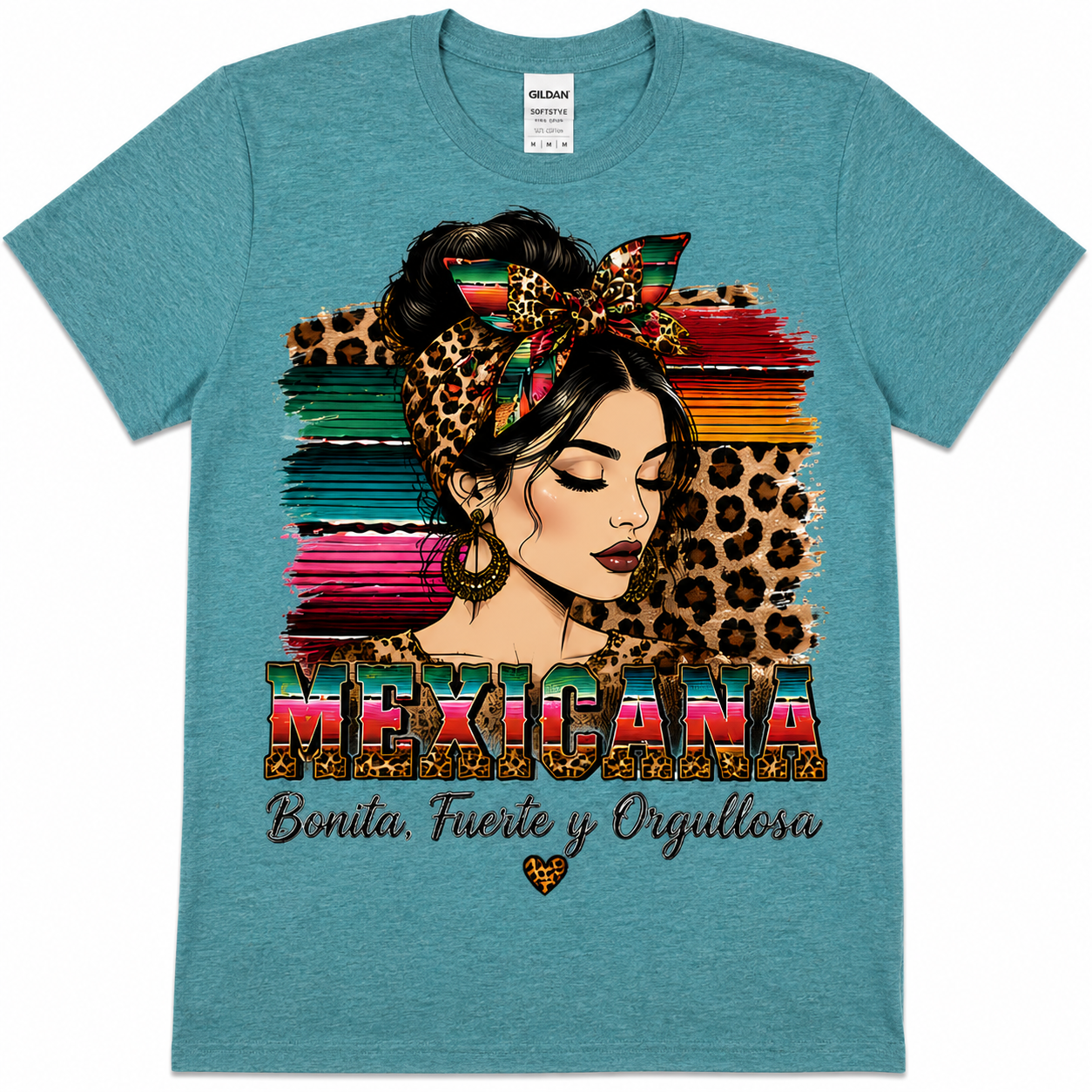 Mexicana Bonita, Fuerte y Orgullosa Graphic Tee | Serape & Leopard DTF Shirt | Mexican Pride Softstyle T-Shirt