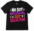 No Soy Antisocial, Soy Selectiva Graphic Tee | Funny Spanish Sarcastic Shirt | Women's Boutique DTF T-Shirt