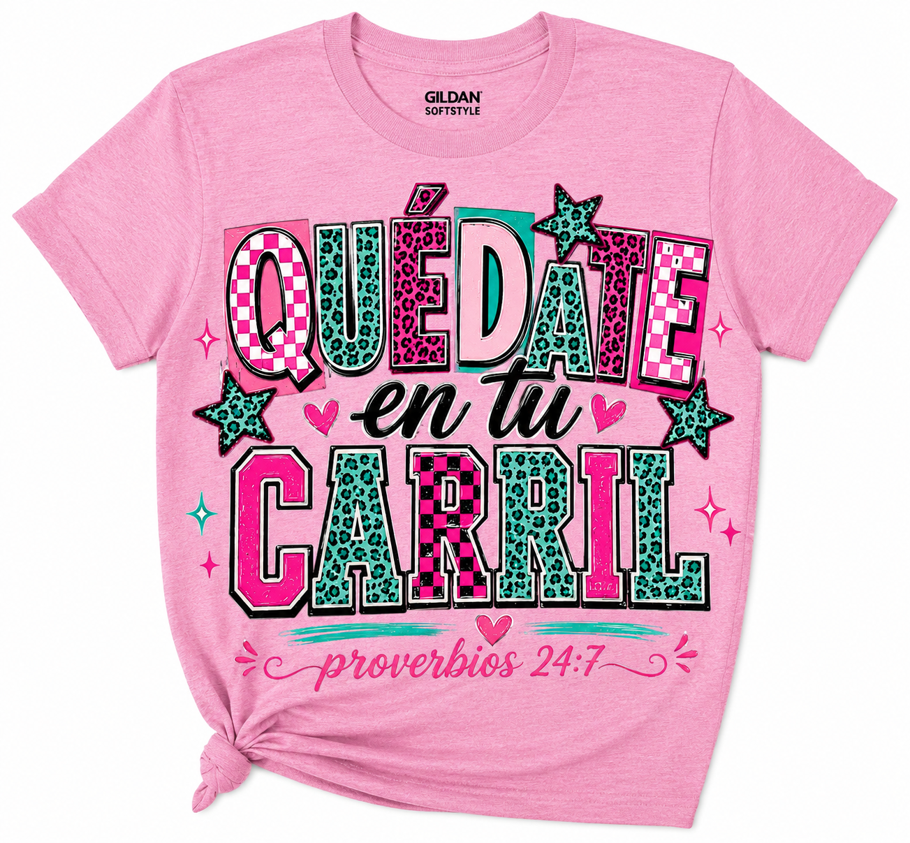 Quédate en Tu Carril Graphic Tee | Proverbs 24:7 Spanish Christian Shirt | Inspirational Women's DTF T-Shirt