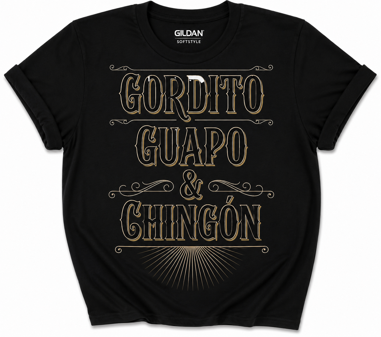 Gordito, Guapo & Chingón | Funny Spanish Western Graphic Tee | Men's DTF Shirt