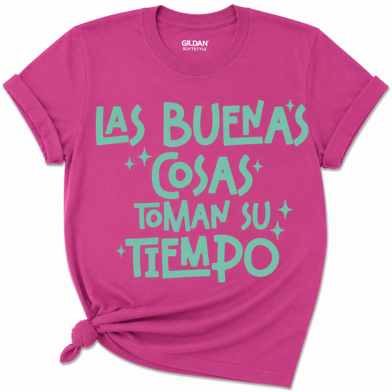 Las Buenas Cosas Toman Su Tiempo | Spanish Inspirational DTF Graphic Tee | Positive Boutique Softstyle Shirt