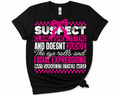 Suspect: Claims She Listens and Doesn't Judge Graphic Tee | Funny Sarcastic DTF Shirt | Pink Bow Softstyle Shirt