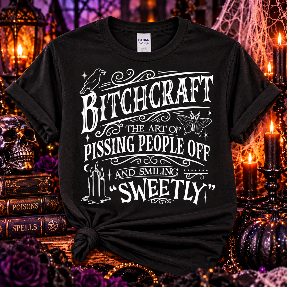 Bitchcraft: The Art of Pissing People Off & Smiling Sweetly Graphic Tee