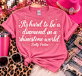 Diamond in a Rhinestone World Tee