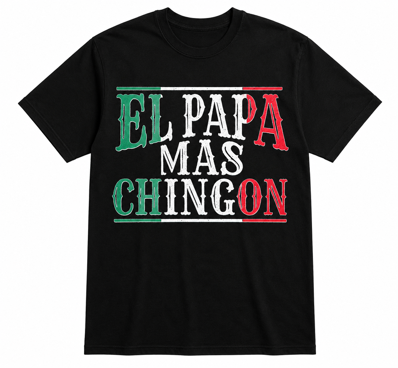 El Papá Más Chingón DTF Printed Graphic T-Shirt | Funny Mexican Dad Shirt | Father's Day Gift | Hispanic Pride Tee